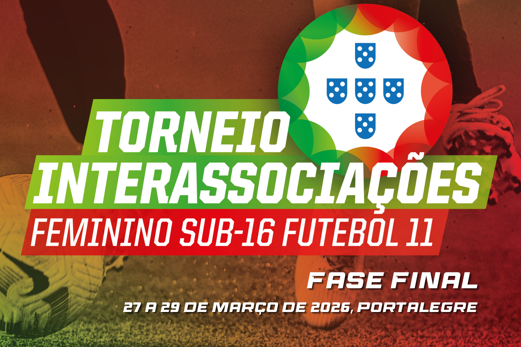 Fase Final do Torneio Interassociações Sub-16 de Futebol Feminino